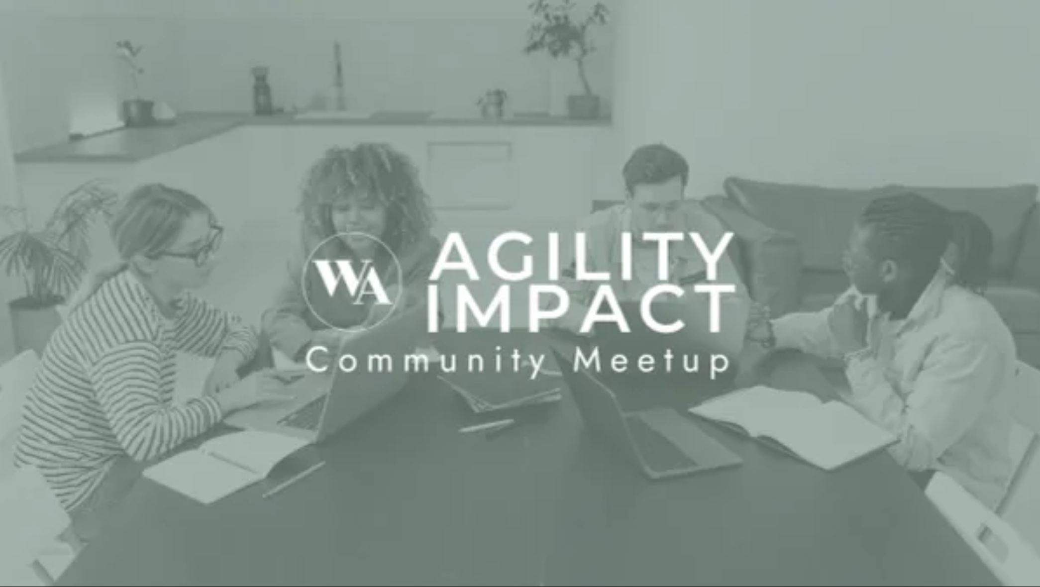 Agility Impact Community Meetup June